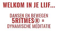 Illustratie met tekst: Welkom in je lijf. Dansen en Bewegen. 5ritmes = dynamische meditatie
