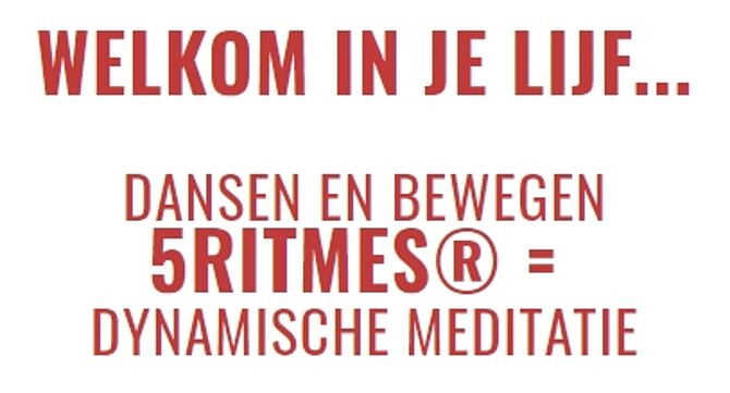 Illustratie met tekst: Welkom in je lijf. Dansen en Bewegen. 5ritmes = dynamische meditatie